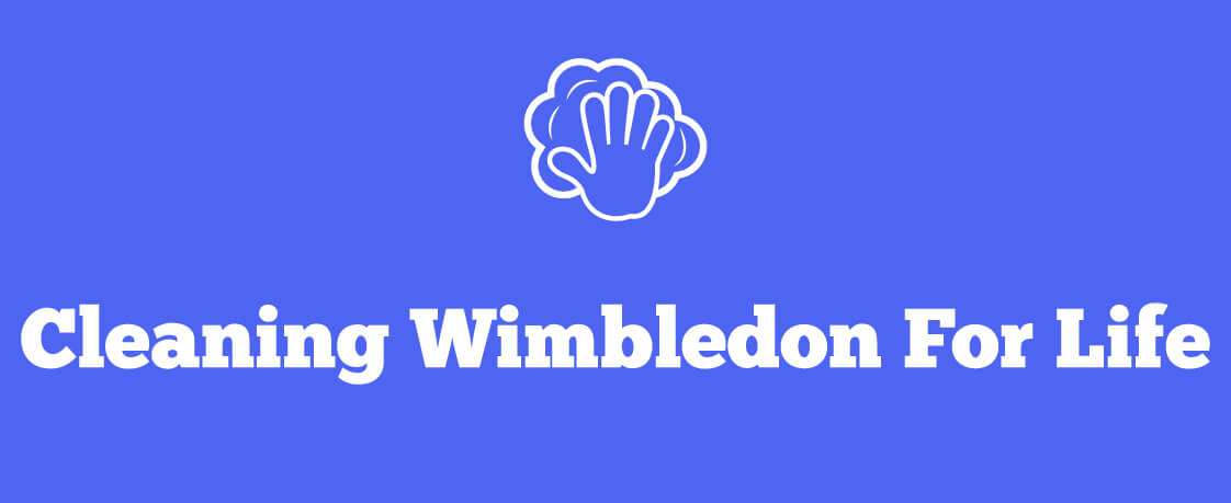 Cleaning Wimbledon For lIfe